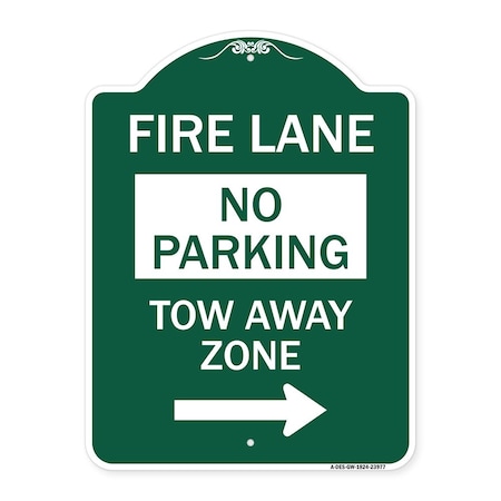 Fire Lane Tow-Away Zone With Right Arrow, Green & White Aluminum Architectural Sign